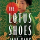 Park Row The Lotus Shoes: A Novel