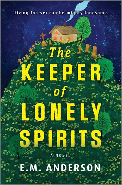 MIRA The Keeper of Lonely Spirits: A Novel