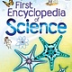 Usborne First Encyclopedia of Science