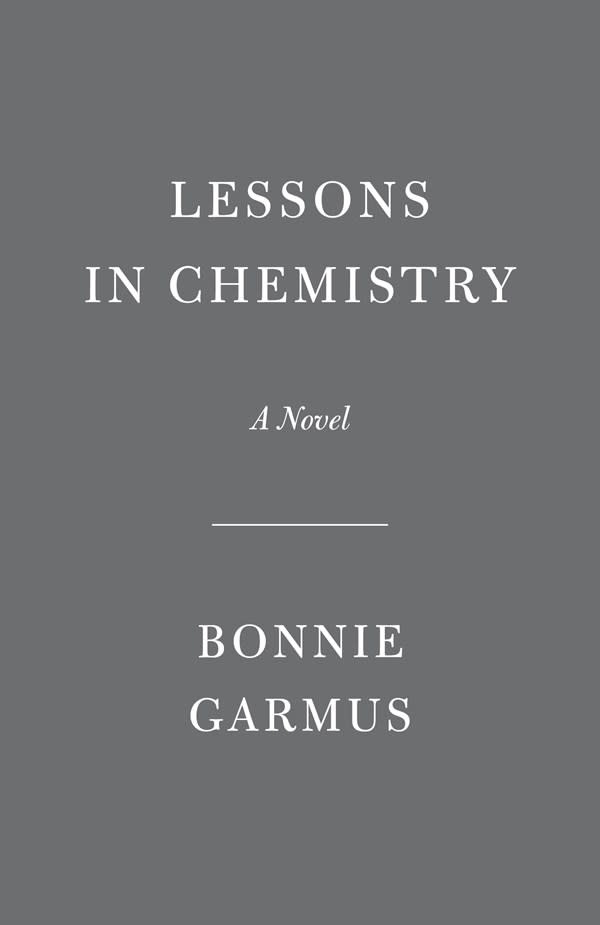 Vintage Lessons in Chemistry: A Novel