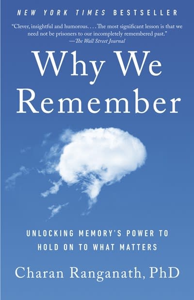 Vintage Why We Remember: Unlocking Memory's Power to Hold on to What Matters