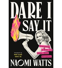 Crown Dare I Say It: Everything I Wish I'd Known About Menopause