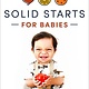 Crown Solid Starts for Babies: How to Introduce Solid Food and Raise a Happy Eater