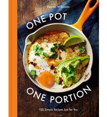 Clarkson Potter One Pot One Portion: 100 Simple Recipes Just for You