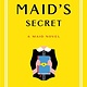 Ballantine Books The Maid's Secret: A Maid Novel