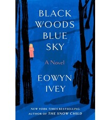 Random House Black Woods, Blue Sky: A Novel
