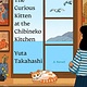 Penguin Books The Curious Kitten at the Chibineko Kitchen: A Novel