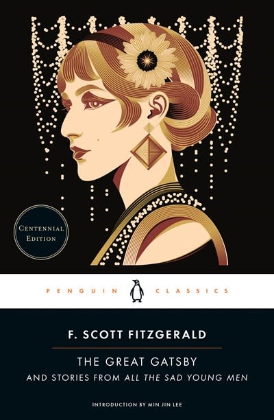 Penguin Classics The Great Gatsby: And Stories from All the Sad Young Men