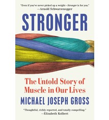 Dutton Stronger: The Untold Story of Muscle in Our Lives