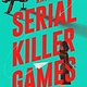 Berkley Serial Killer Games