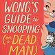 Berkley Vera Wong's Guide to Snooping (on a Dead Man)