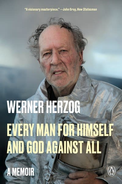 Penguin Books Every Man for Himself and God Against All: A Memoir