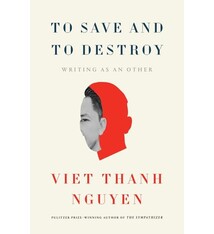 To Save and to Destroy: Writing as an Other