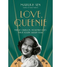 Love, Queenie: Merle Oberon, Hollywood's First South Asian Star