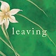 Leaving: A Novel
