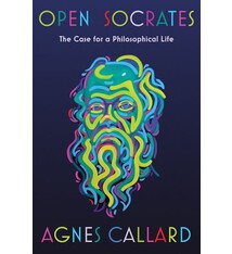 Open Socrates: The Case for a Philosophical Life
