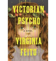 Victorian Psycho: A Novel