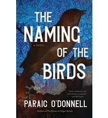 Tin House Books The Naming of the Birds