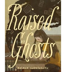 Raised By Ghosts