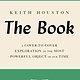 The Book: A Cover-to-Cover Exploration of the Most Powerful Object of Our Time