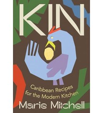 Kin: Caribbean Recipes for the Modern Kitchen