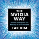 The Nvidia Way: Jensen Huang and the Making of a Tech Giant