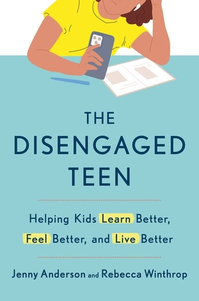 Crown The Disengaged Teen: Helping Kids Learn Better, Feel Better, and Live Better