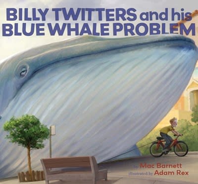 Little, Brown Books for Young Readers Billy Twitters and His Blue Whale Problem