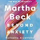 Beyond Anxiety: Curiosity, Creativity, and Finding Your Life's Purpose