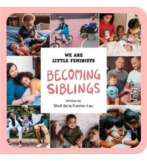 We Are Little Feminists: Becoming Siblings