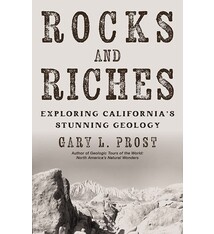 Heyday Rocks and Riches: Exploring California's Stunning Geology
