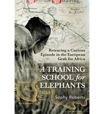 Atlantic Monthly Press A Training School for Elephants