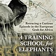 Atlantic Monthly Press A Training School for Elephants