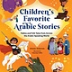 Tuttle Publishing Children's Favorite Arabic Stories: Fables and Folk Tales from Across the Arabic Speaking World