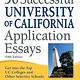 SuperCollege 50 Successful University of California Application Essays: Get into the Top UC Colleges and Other Selective Schools