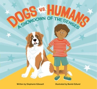 Owlkids Dogs vs. Humans: A Showdown of the Senses