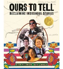 Annick Press Ours to Tell: Reclaiming Indigenous Stories