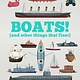 Welbeck Children's Books Boats!: And Other Things That Float