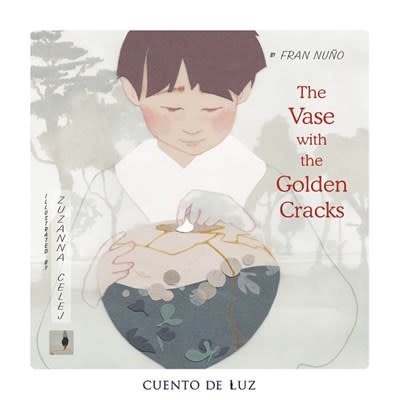 Cuento de Luz The Vase With the Golden Cracks
