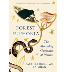 Forest Euphoria: The Abounding Queerness of Nature