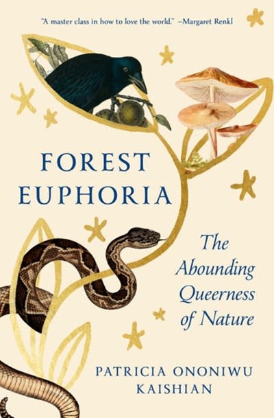 Forest Euphoria: The Abounding Queerness of Nature