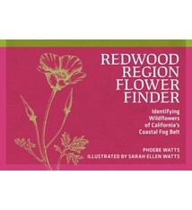 Redwood Region Flower Finder: Identifying Wildflowers of California's Coastal Fog Belt