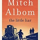 Harper Paperbacks The Little Liar: A Novel