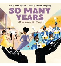 Clarion Books So Many Years: A Juneteenth Story