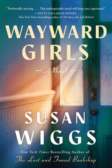 William Morrow Wayward Girls: A Novel