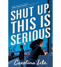 Quill Tree Books Shut Up, This Is Serious