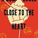 Ecco A Bomb Placed Close to the Heart: A Novel