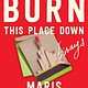 Ecco I Want to Burn This Place Down: Essays