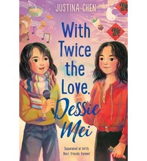 Quill Tree Books With Twice the Love, Dessie Mei
