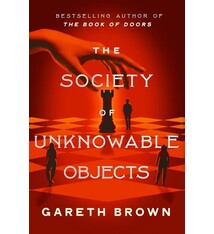 William Morrow The Society of Unknowable Objects: A Novel